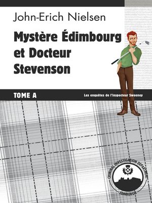 cover image of Mystère Edimbourg et Docteur Stevenson--Tome A